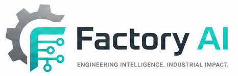 Factory AI. Engineering Intelligence. Industrial Impact.